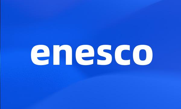 enesco