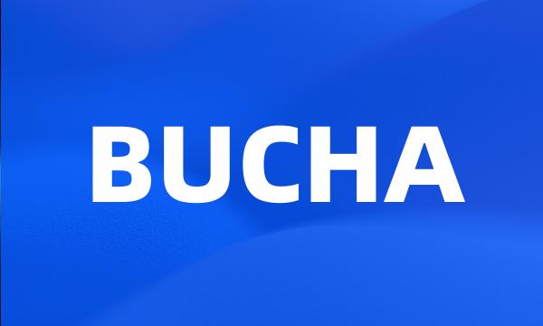 BUCHA