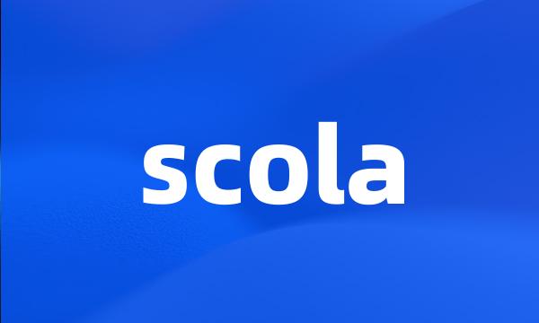 scola