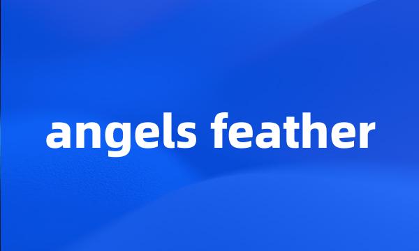 angels feather