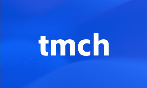 tmch