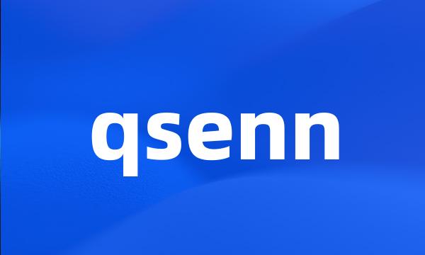 qsenn