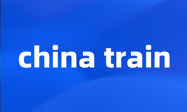 china train