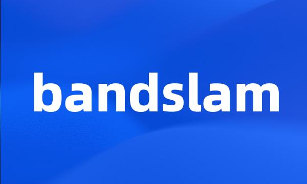 bandslam