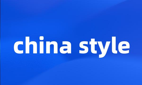 china style