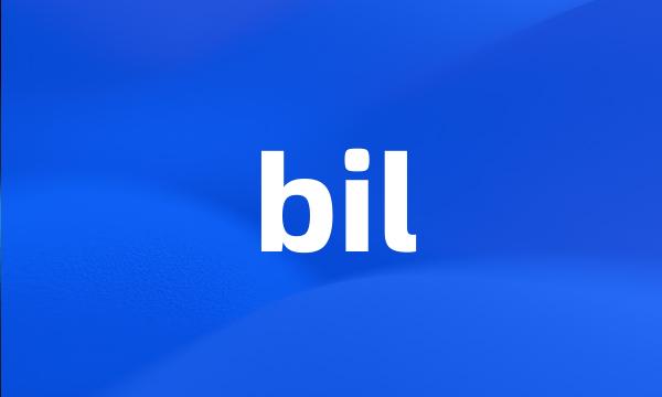 bil