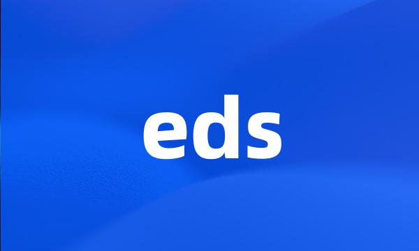 eds