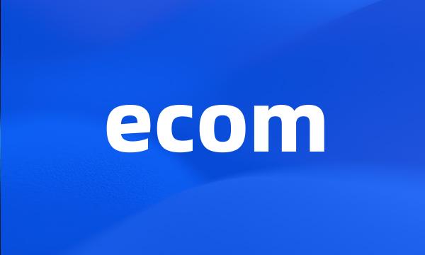 ecom