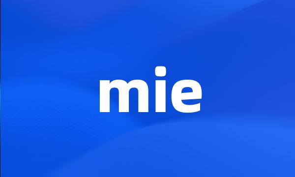 mie