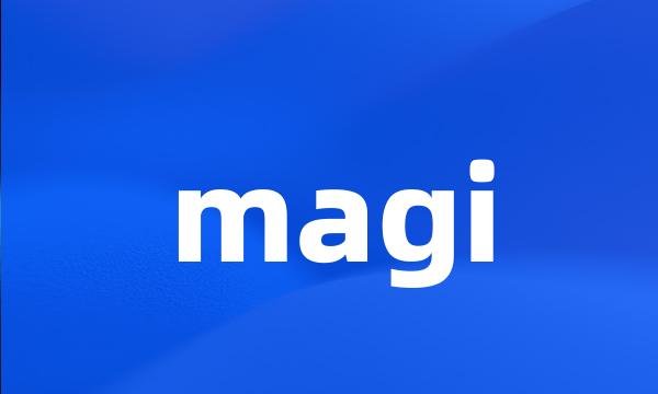 magi