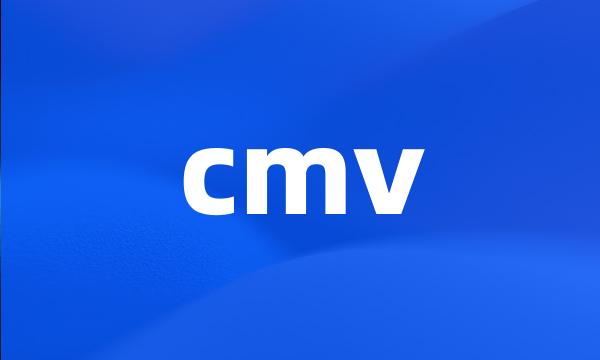 cmv