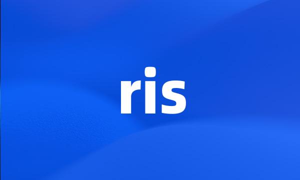 ris