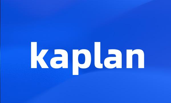 kaplan