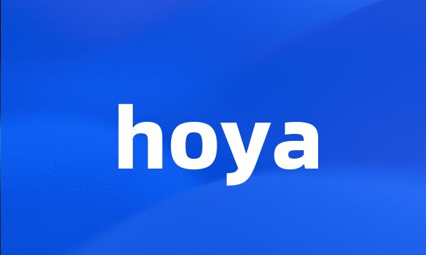 hoya