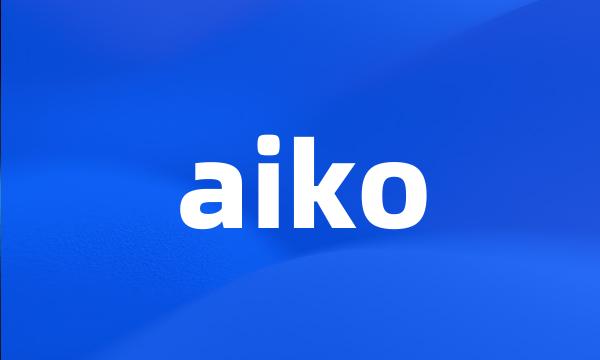 aiko