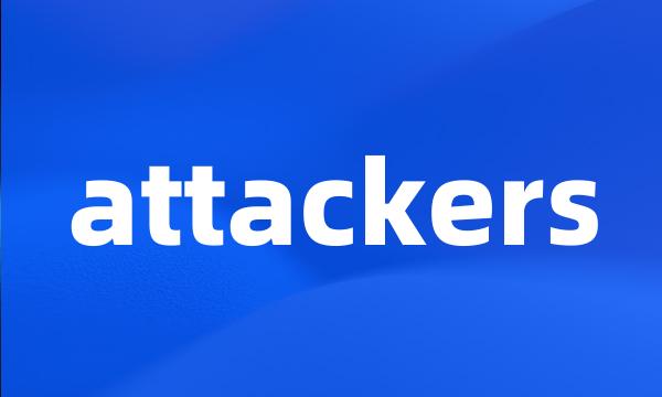 attackers