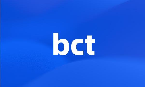 bct