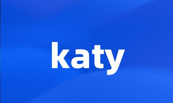 katy