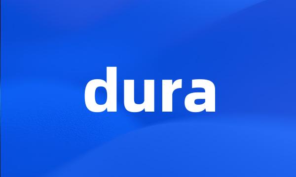 dura