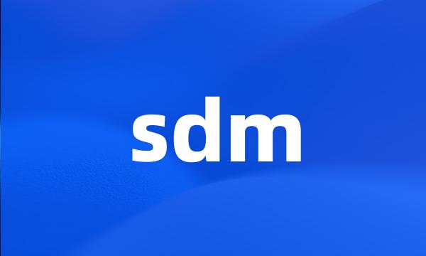 sdm