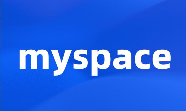 myspace