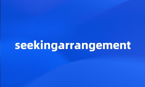 seekingarrangement