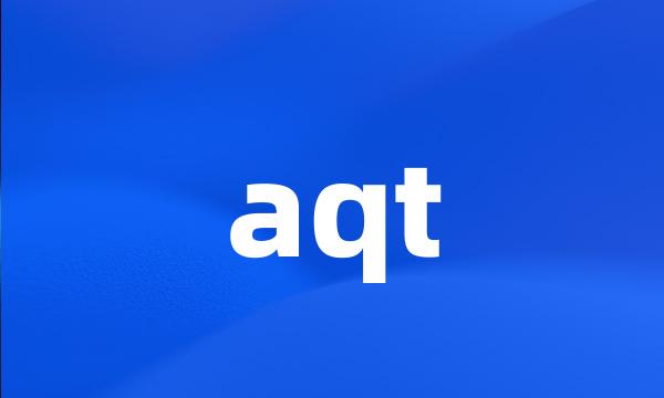 aqt