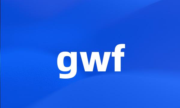 gwf