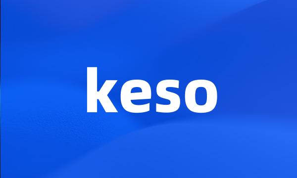 keso