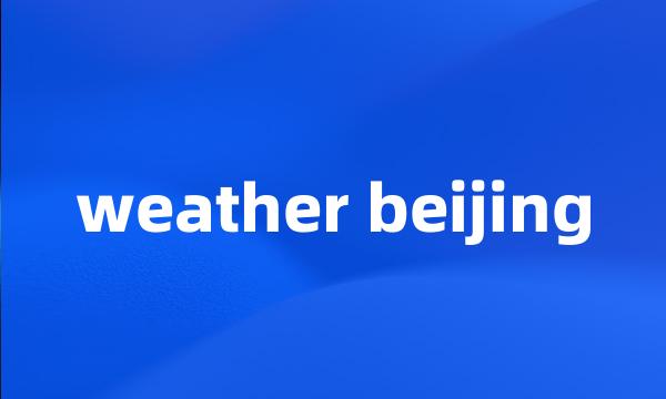 weather beijing