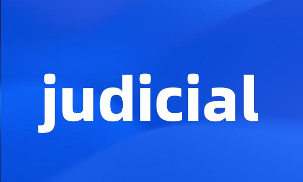 judicial