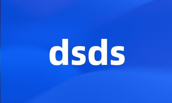 dsds