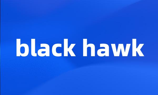 black hawk