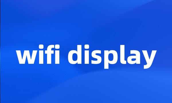 wifi display