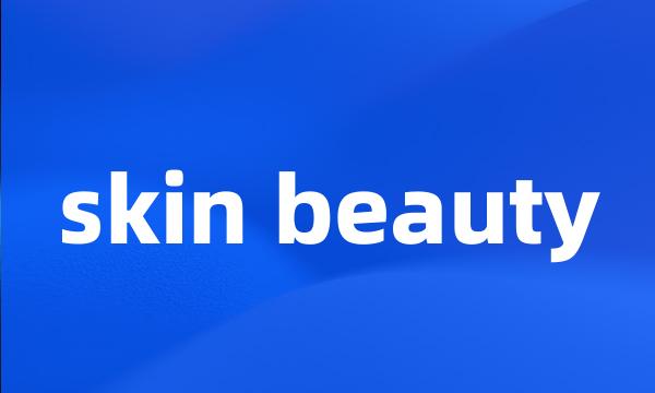 skin beauty