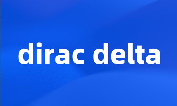 dirac delta