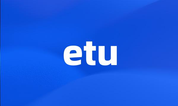 etu