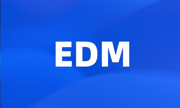 EDM