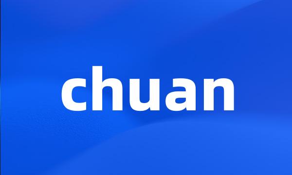 chuan