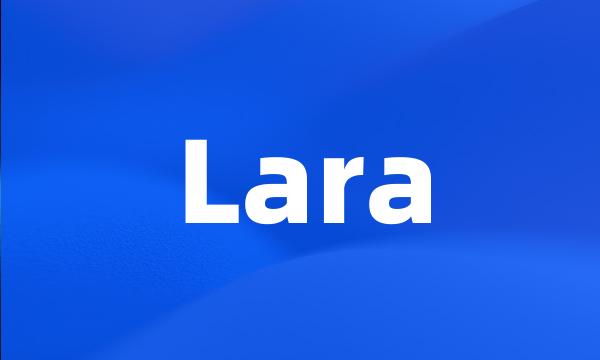 Lara