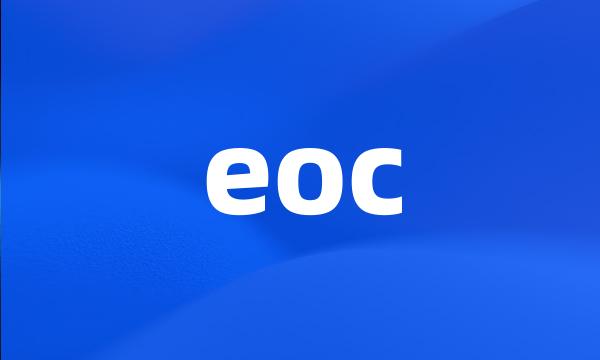 eoc