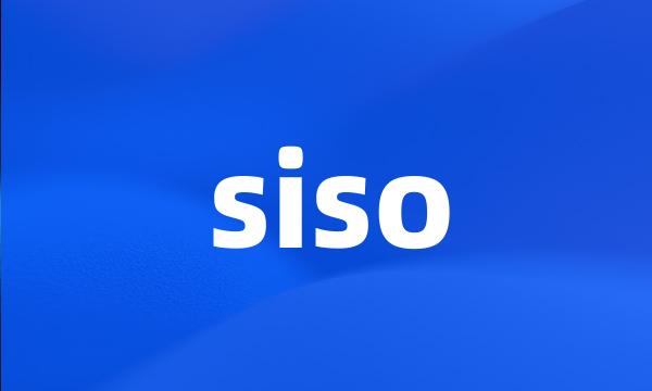 siso