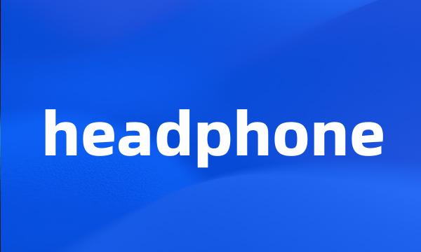headphone