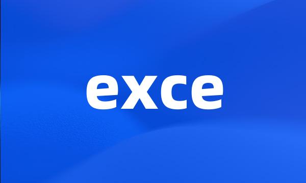 exce