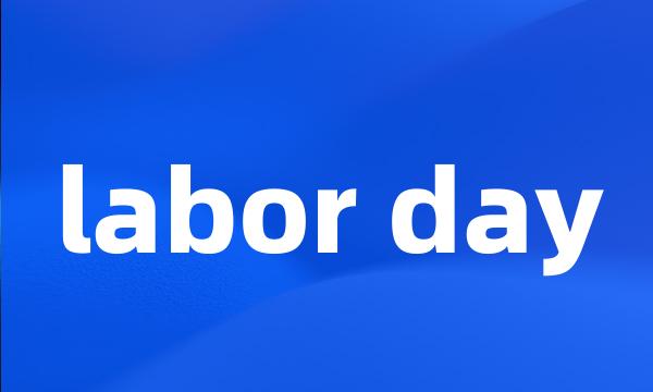 labor day