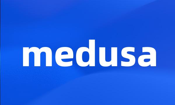 medusa