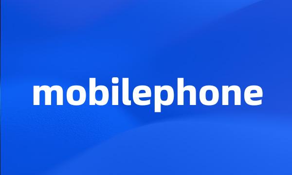 mobilephone