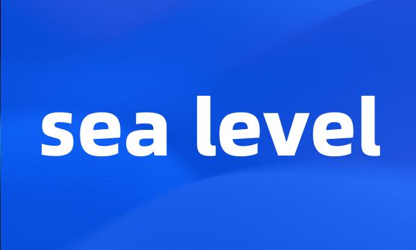 sea level