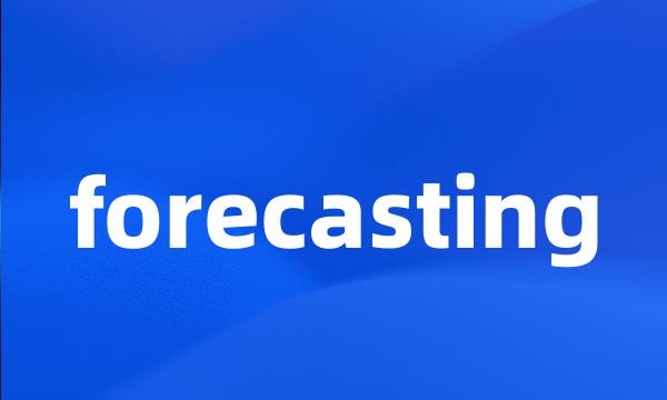 forecasting