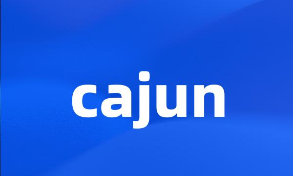 cajun